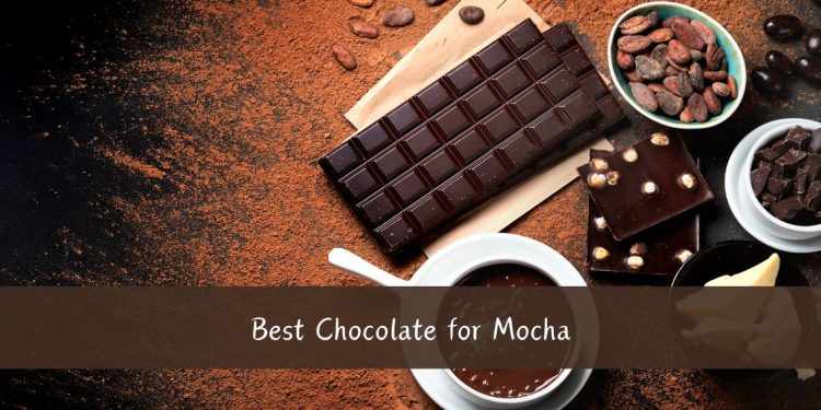 Best Chocolate for Mocha