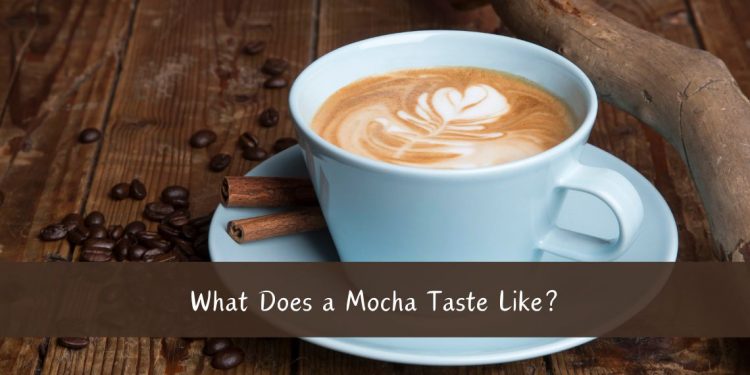 What Does a Mocha Taste Like