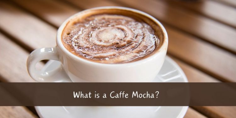 What is a Caffe Mocha