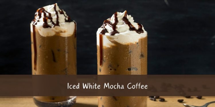 Iced White Mocha Coffee